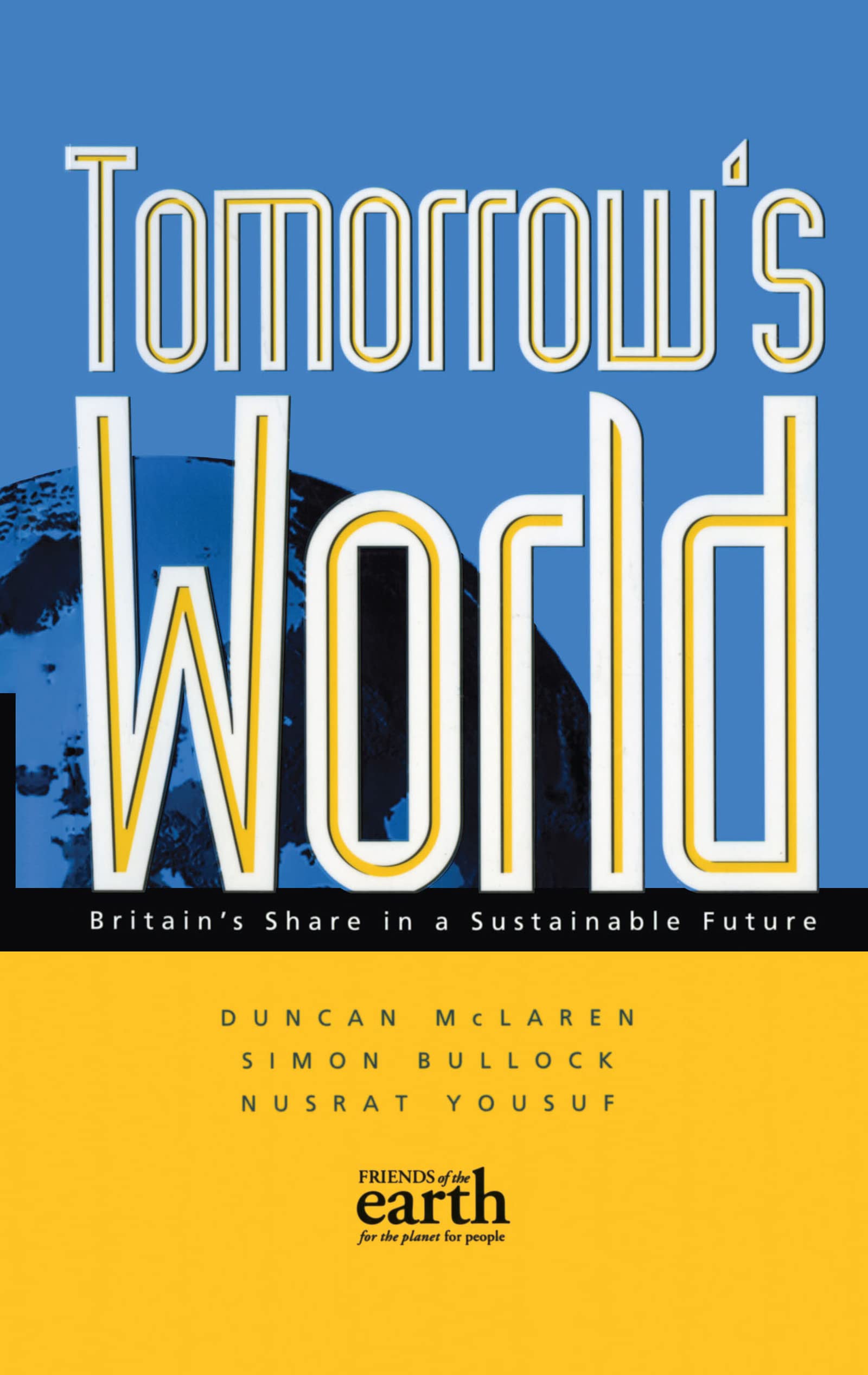 Tomorrow's World: Britain's share in a sustainable future book