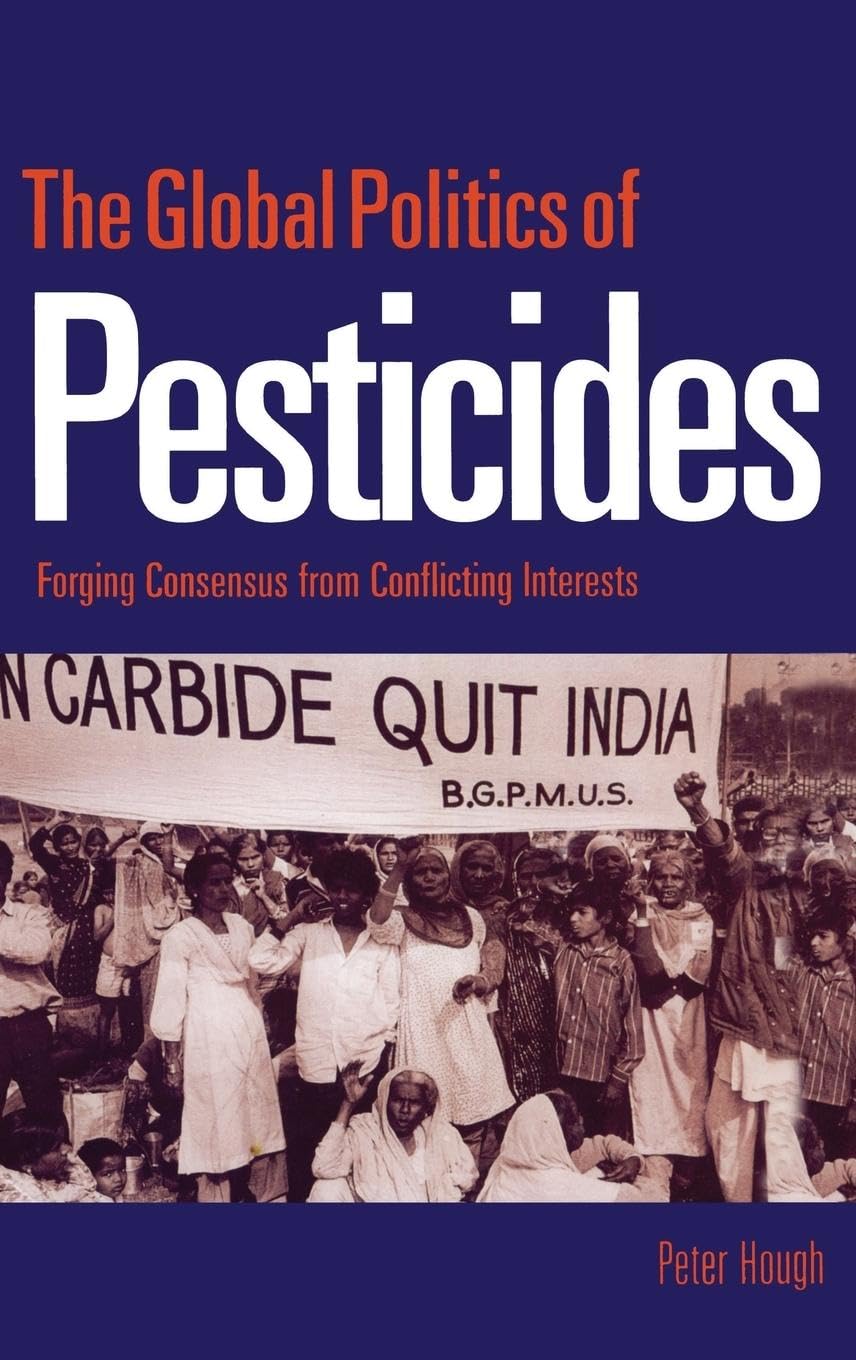 The Global Politics of Pesticides Social Sciences