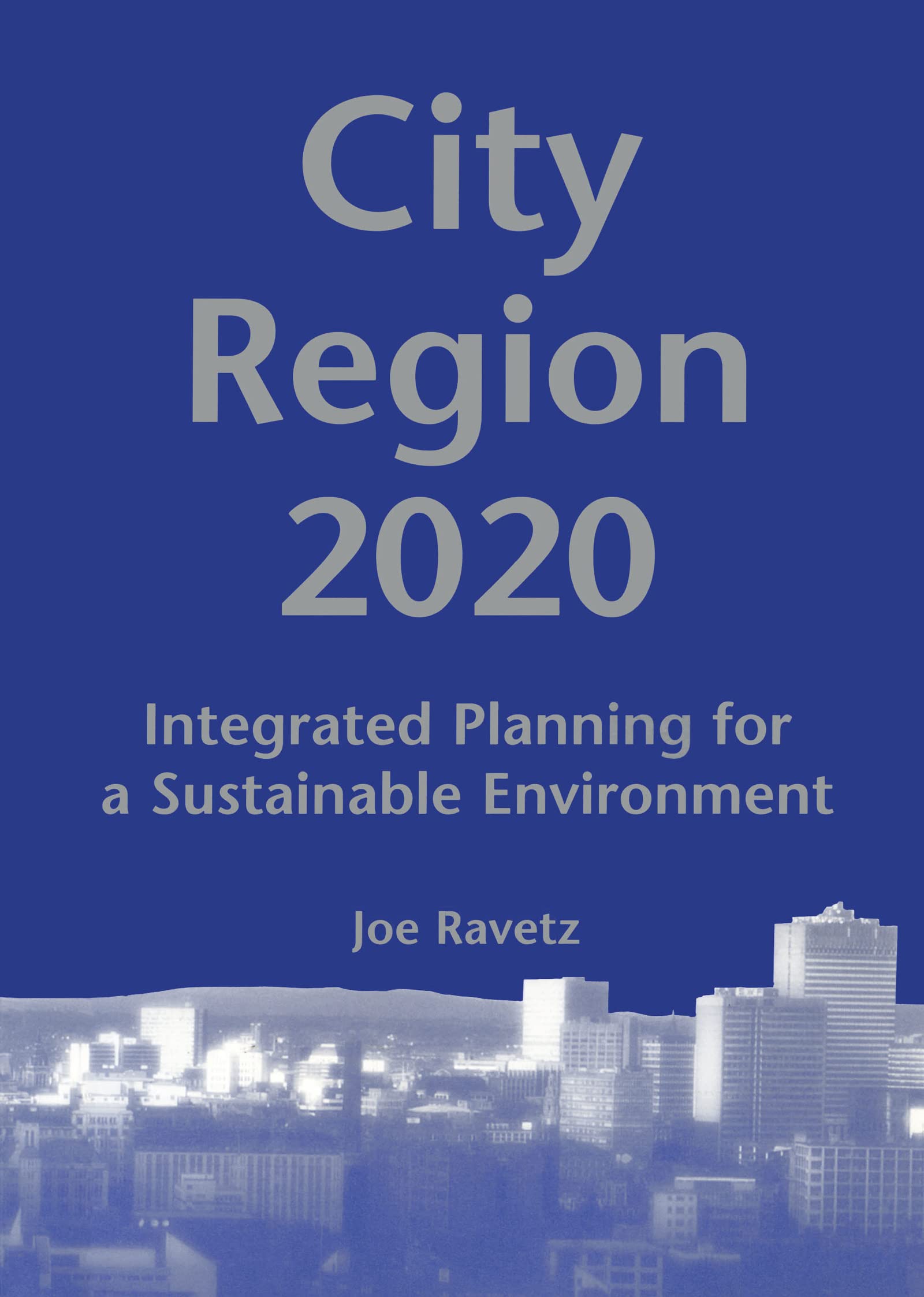Ravetz, J: City-Region 2020 book