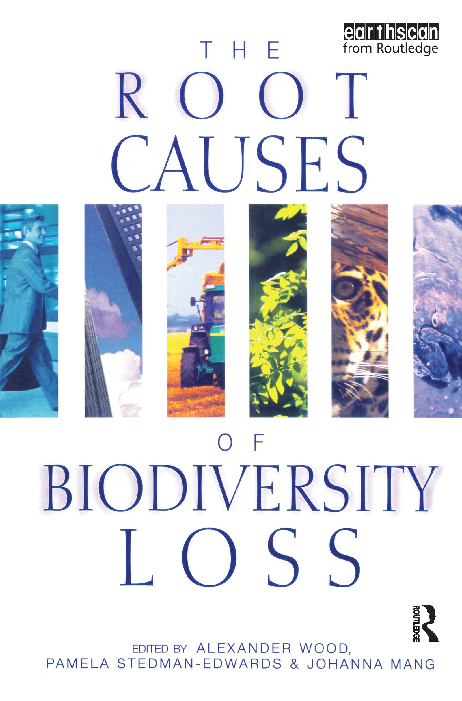 The Root Causes of Biodiversity Loss book