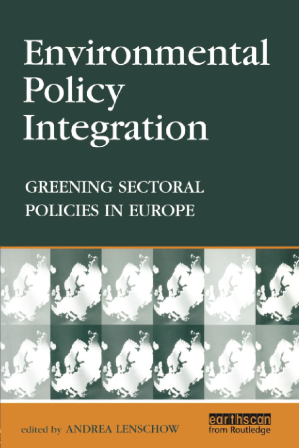 Environmental Policy Integration: Greening Sectoral Policies in Europe Law