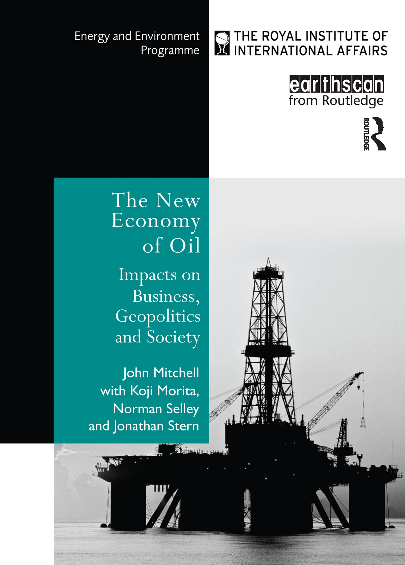 The New Economy of Oil: Impacts on Business, Geopolitics and Society. Business, Finance & Career