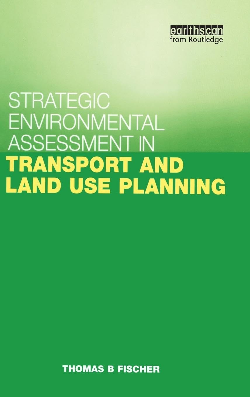 Strategic Environmental Assessment in Transport and Land Use Planning Law