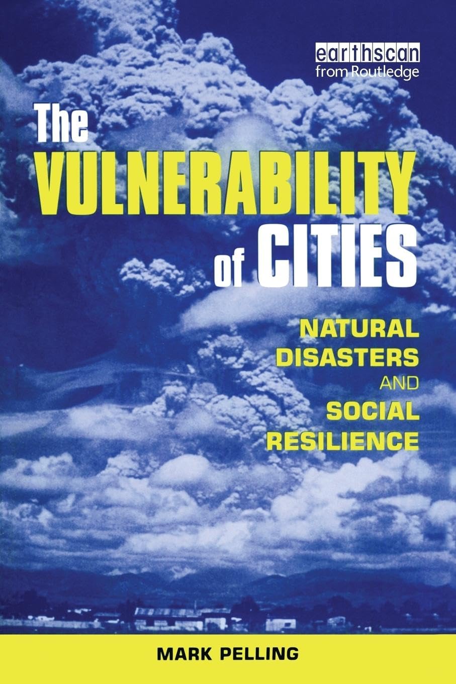 The Vulnerability of Cities: Natural Disasters and Social Resilience Law