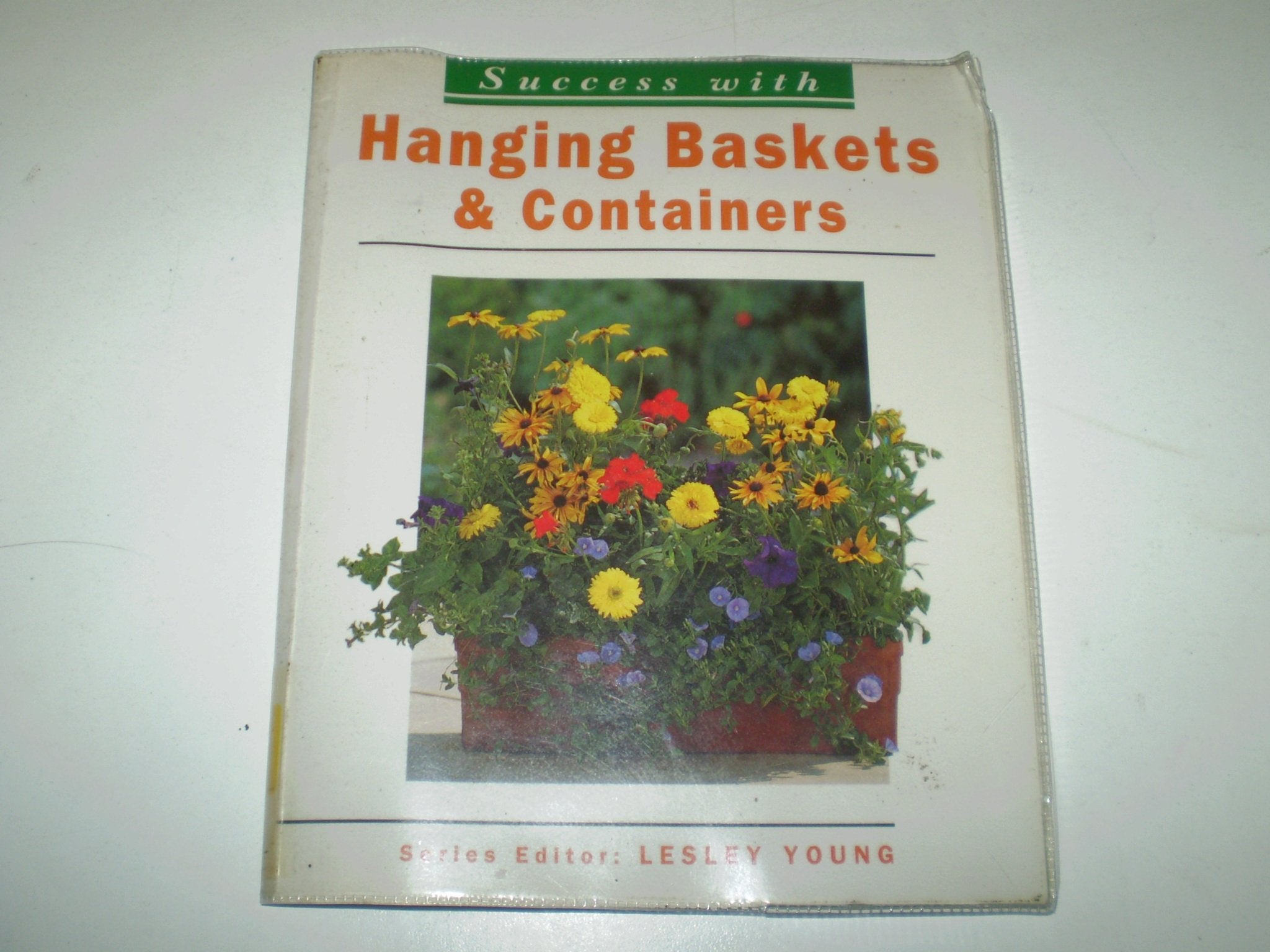Success With: Hanging Baskets and Containers (Success With Gardening) Books