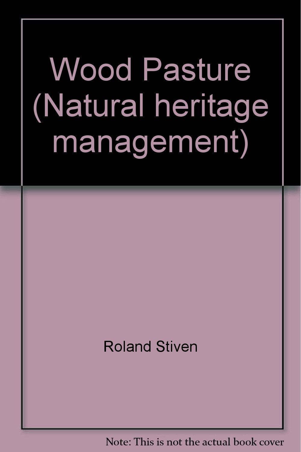 Wood Pasture (Natural heritage management) book