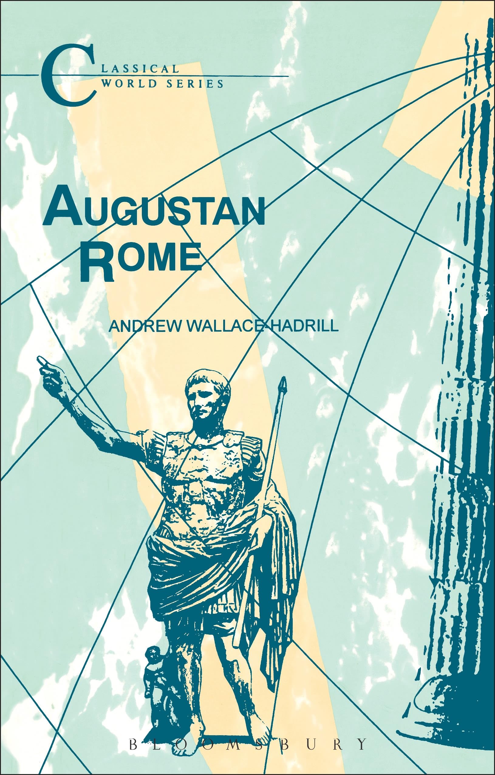 Augustan Rome (Classical World Series) General education Books