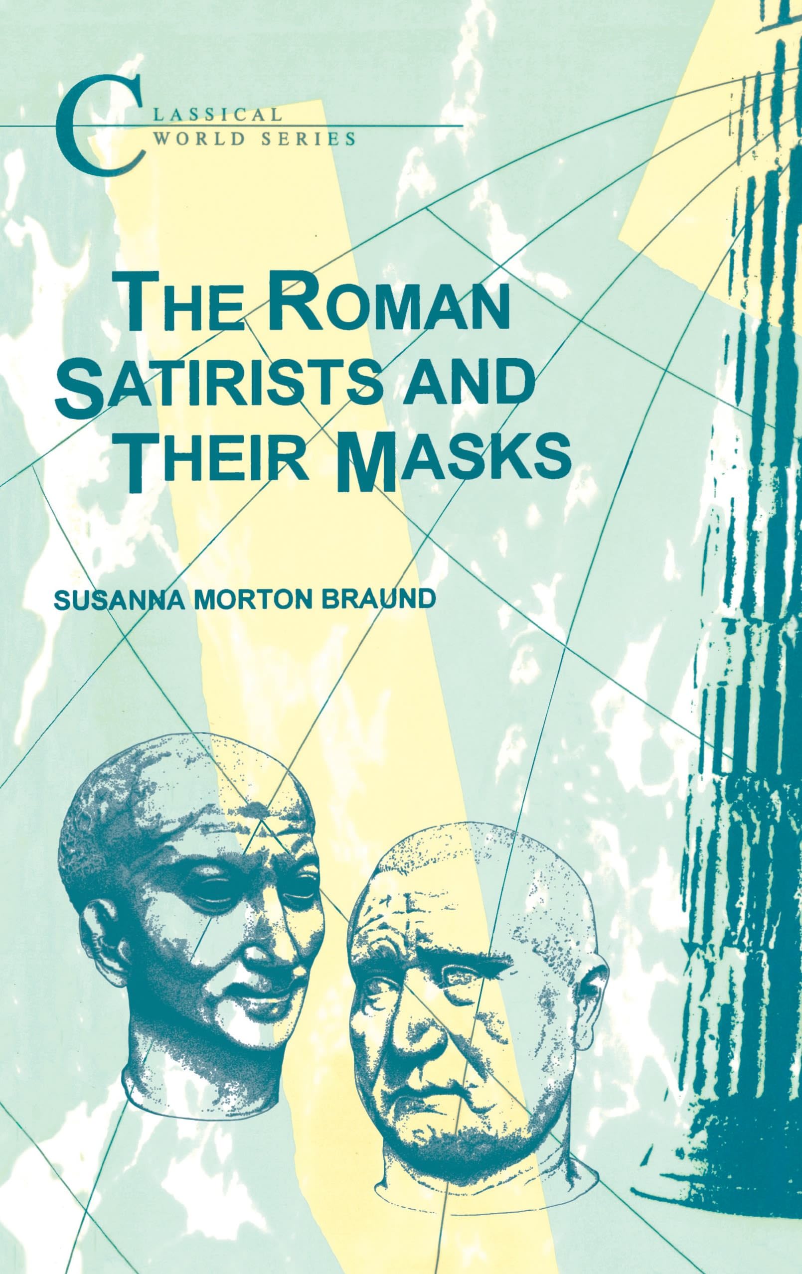The Roman Satirists and Their Masks Historical Fiction