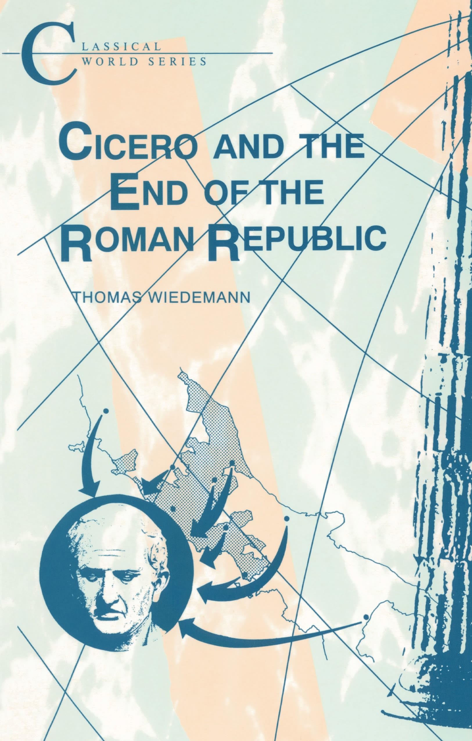 Cicero and the End of the Roman Republic Historical Fiction