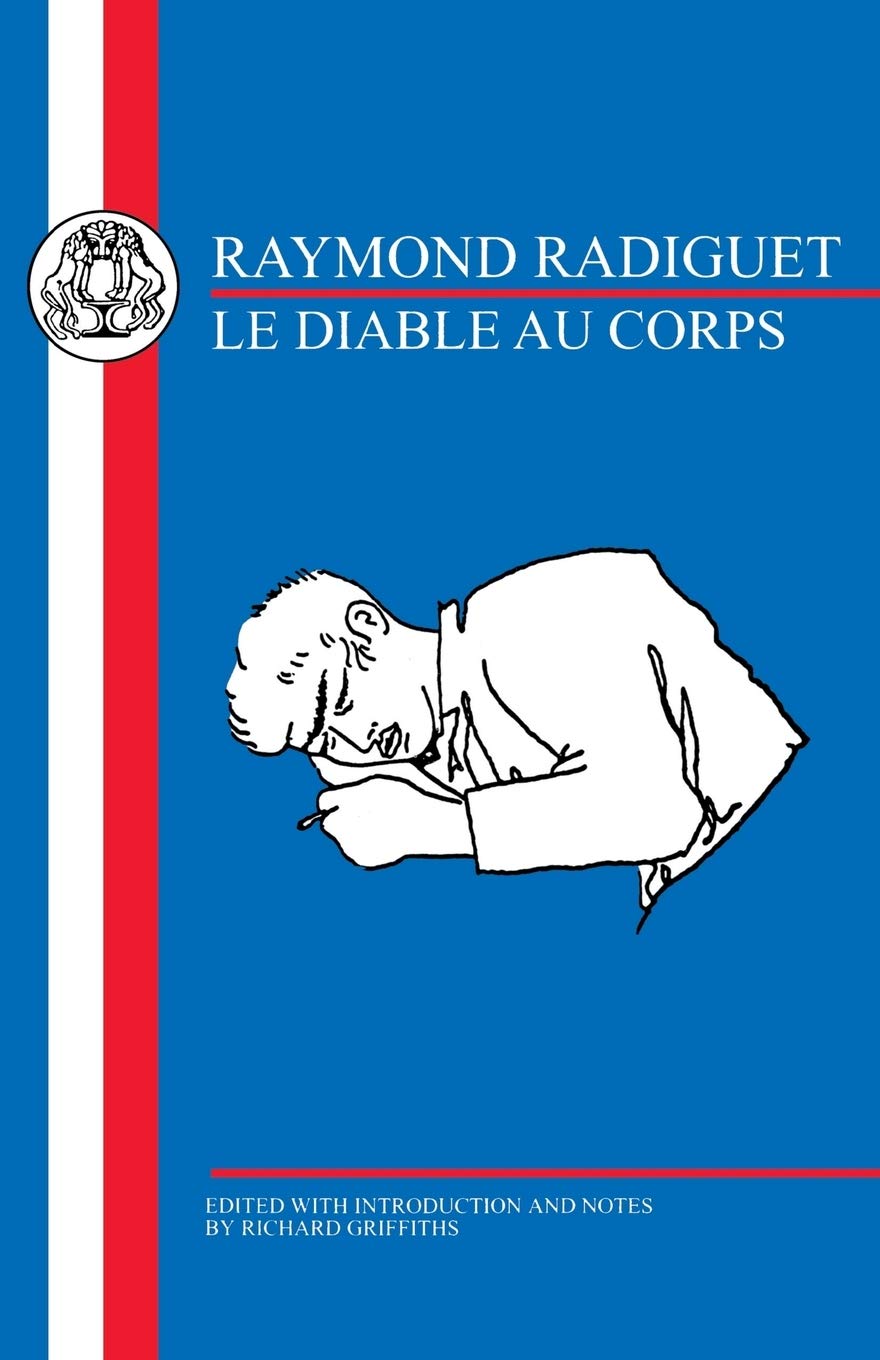 Radiguet: Le Diable Au Corps (French Texts) Contemporary literature