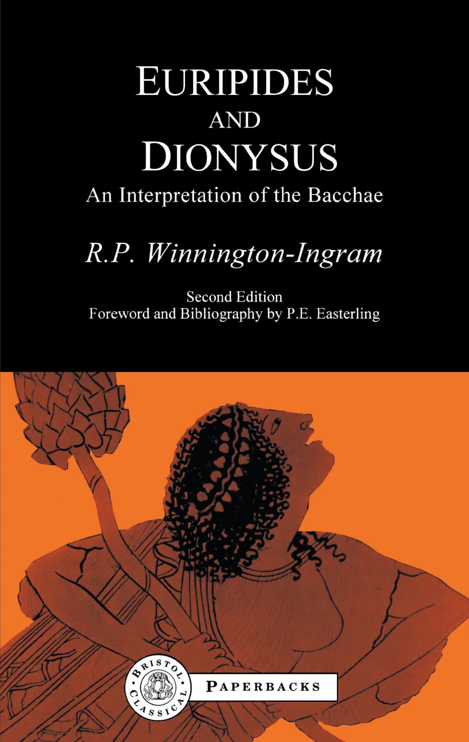 Euripides and Dionysus Classics
