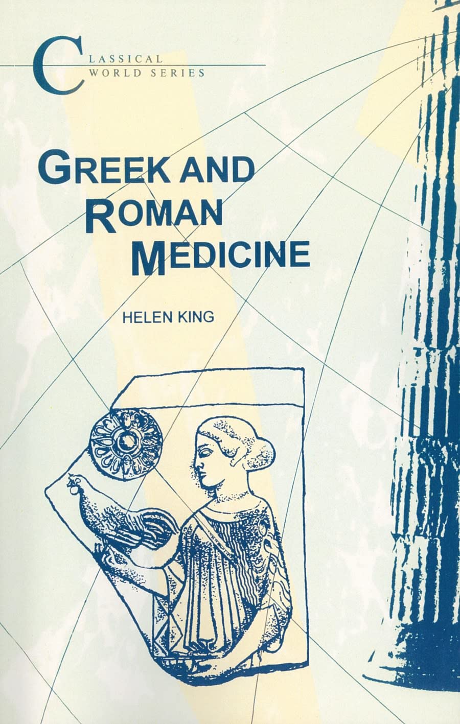 Greek and Roman Medicine Medicine