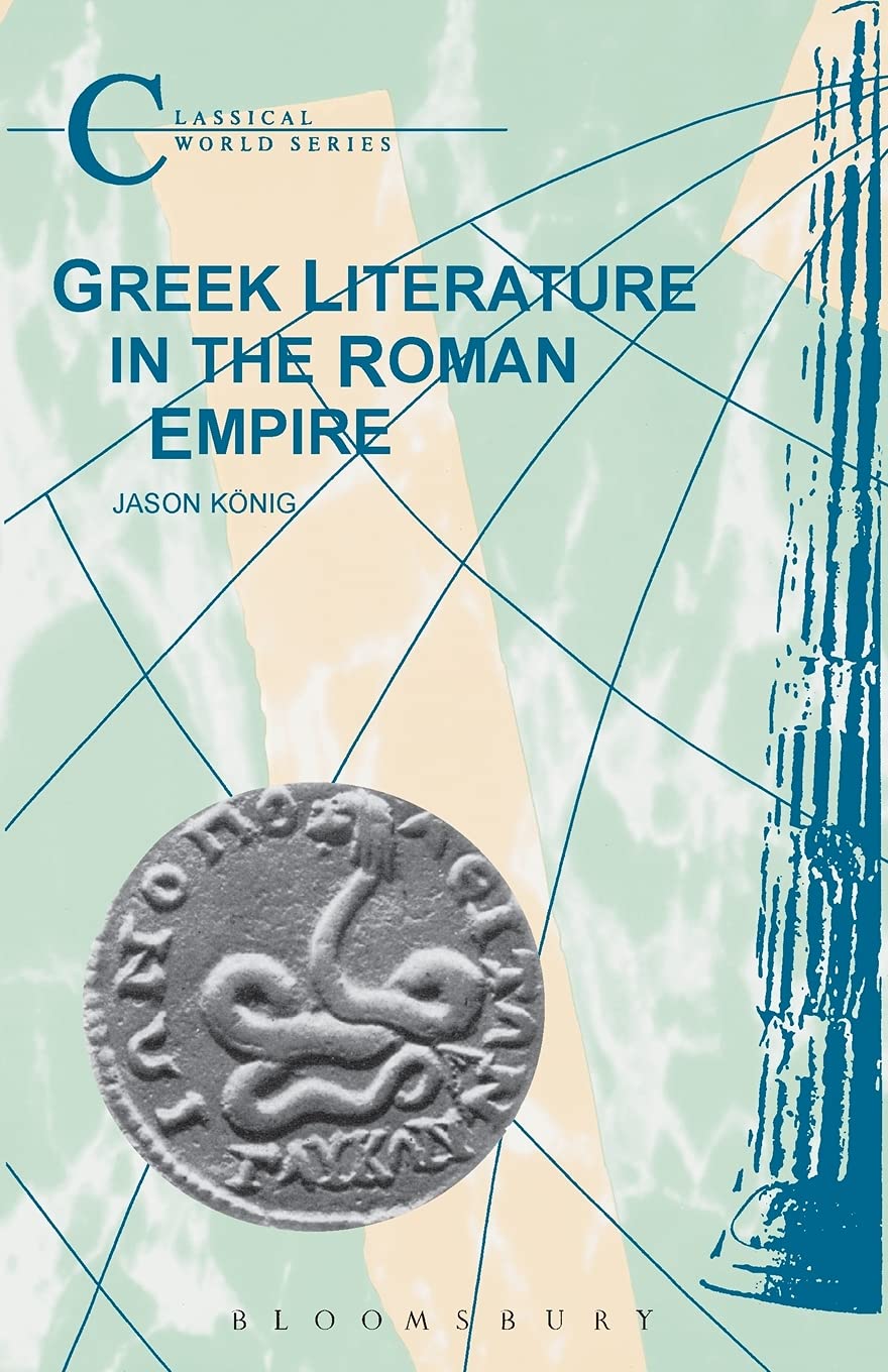Greek Literature in the Roman Empire Historical Fiction