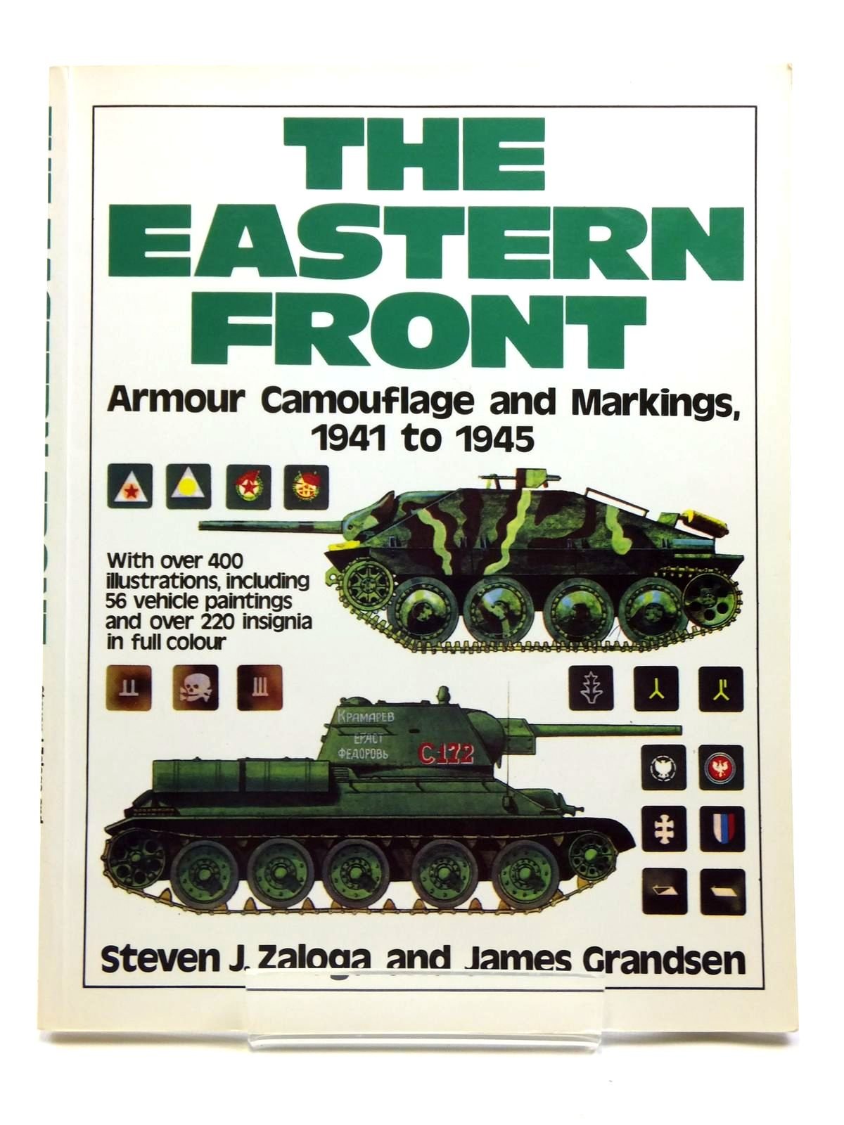 The Eastern Front: Armour Camouflage and Markings, 1941 to 1945: Armour, Camouflage and Markings, 1941-45 Social Sciences