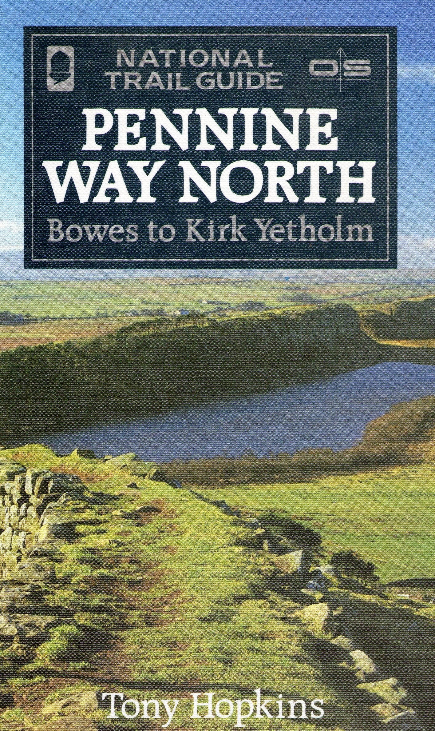 Pennine Way North: Bowes to Kirk Yetholm book