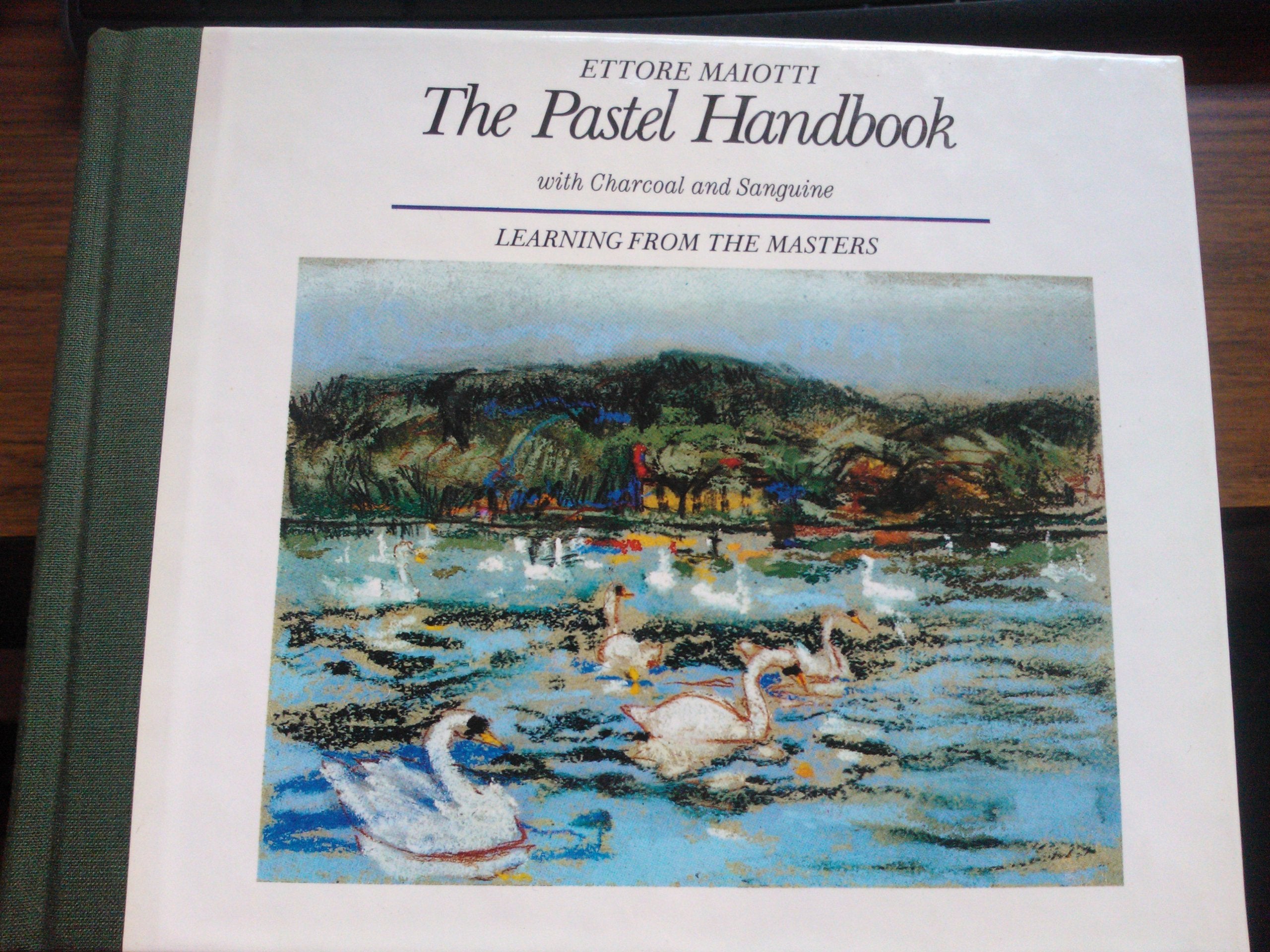 The Pastel Handbook (Portable Art Handbooks S.) Film, Art & Culture