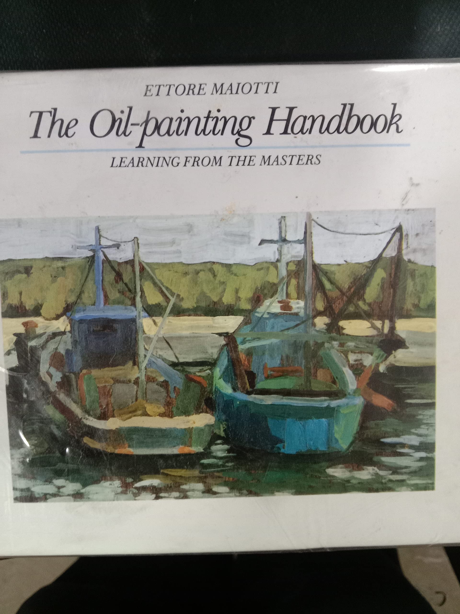 Oil Painting Handbook (Portable Art Handbooks S.) Film, Art & Culture