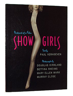 "Showgirls": Portrait of a Film Film, Art & Culture
