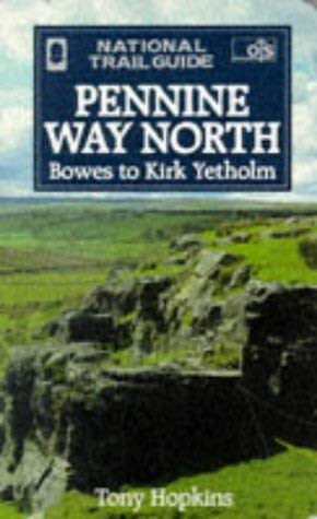 Pennine Way North (National Trail Guide, Band 6) Leisure, Home & Garden