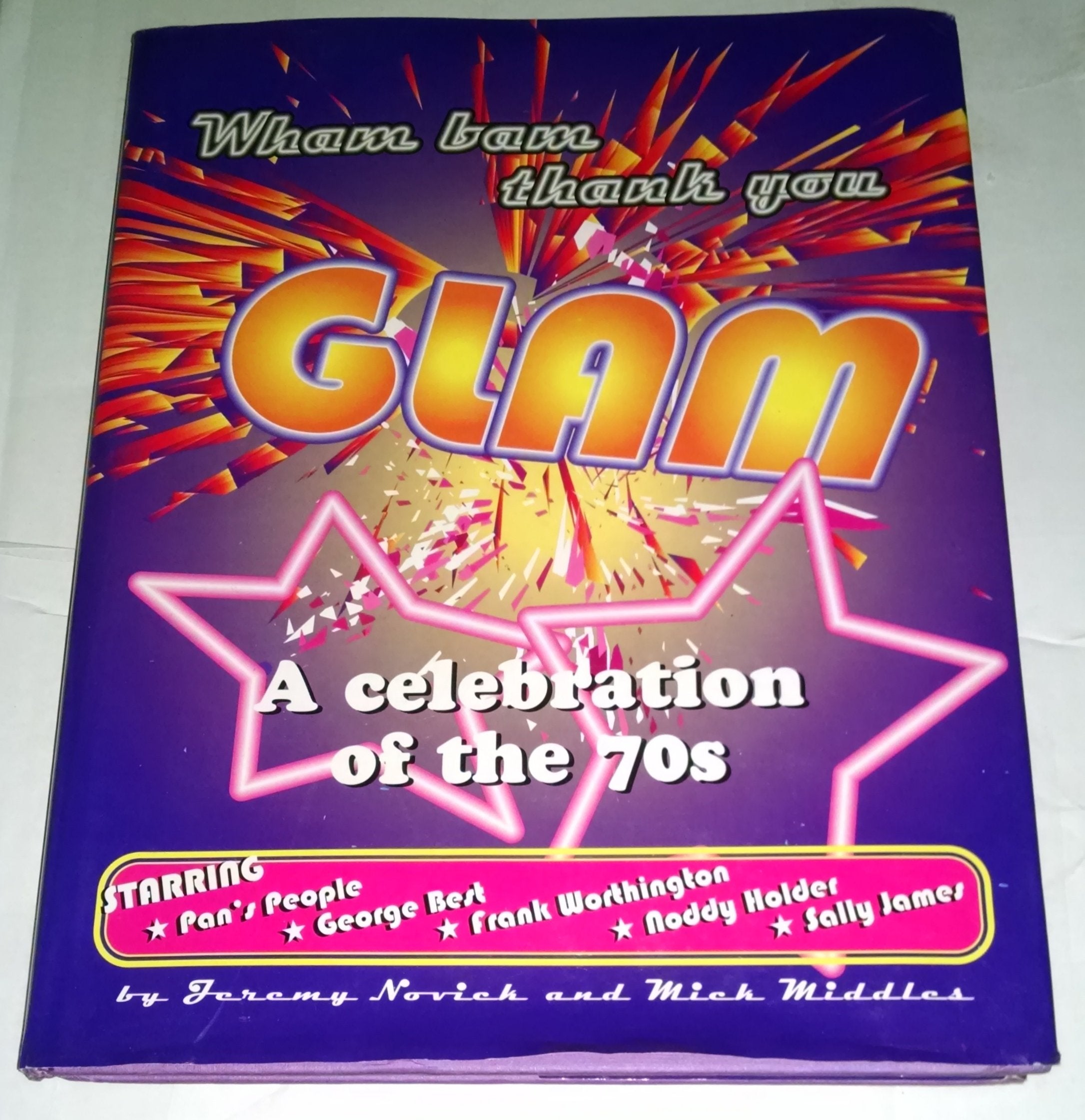 Wham Bam Thank You Glam: Tribute to the Seventies General education