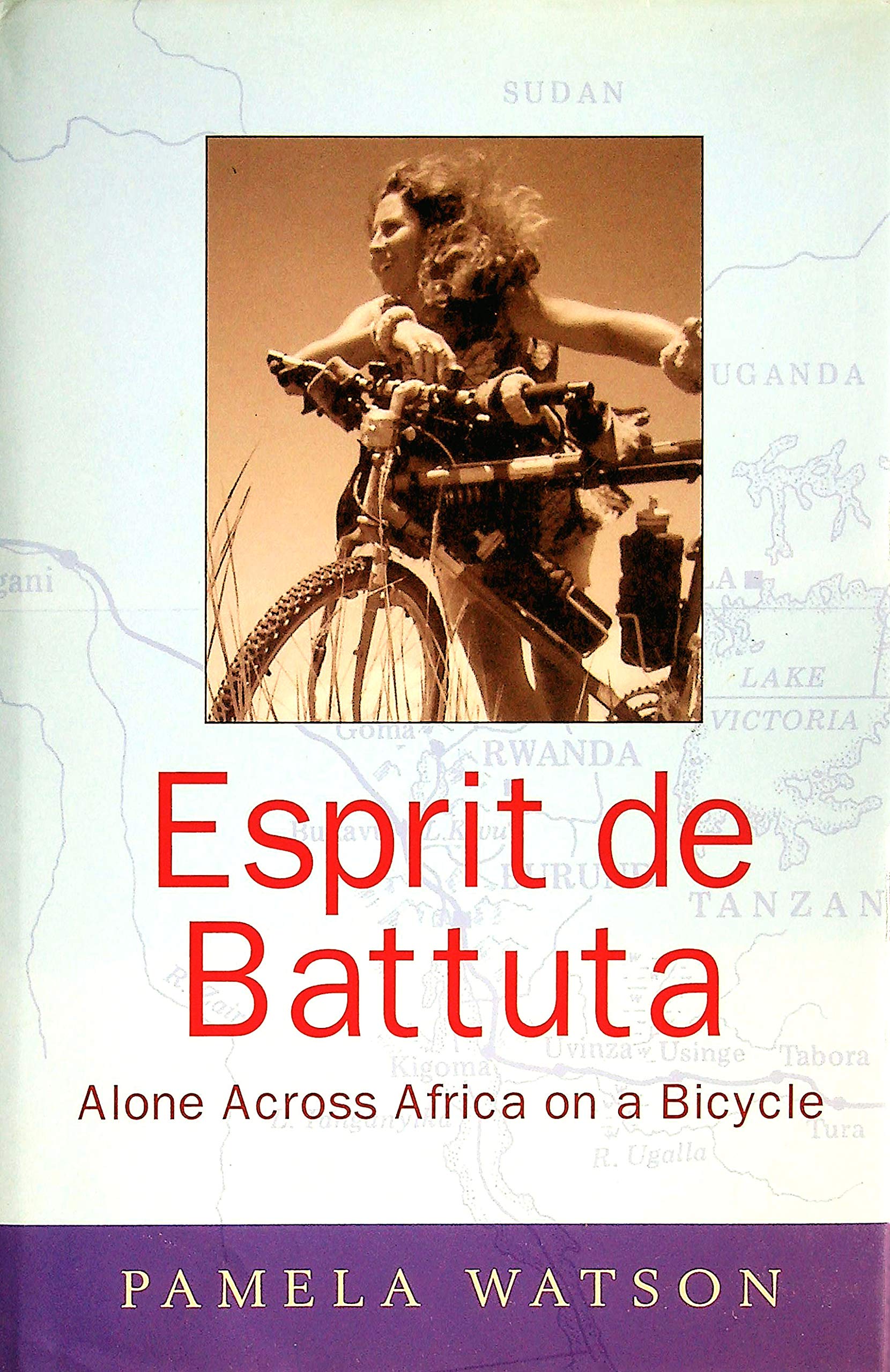 Esprit De Battuta: Alone Across Africa on a Bicycle Memories