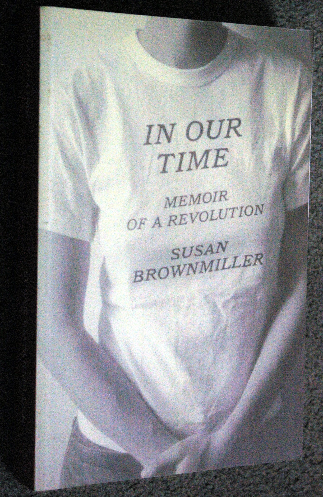 In Our Time: Memoir of a Revolution Books