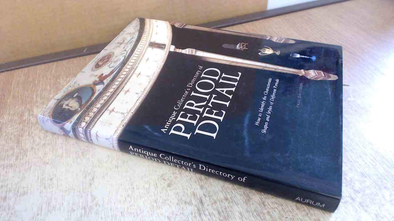 Antique Collector's Directory of Period Detail Hobbies & Crafts
