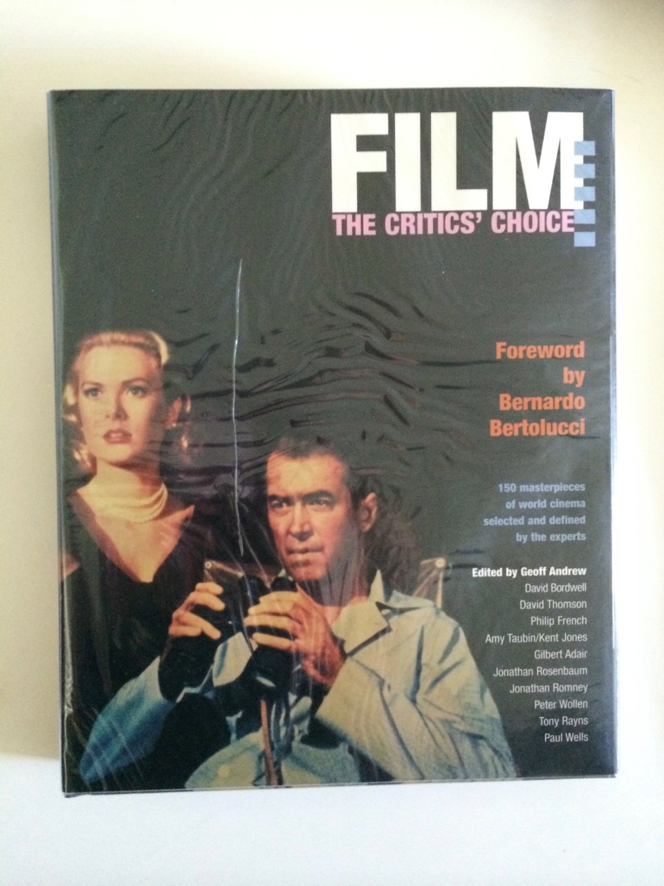 Film: The Critics' Choice - 150 Masterpieces Selected and Defined by the Experts Film, Art & Culture