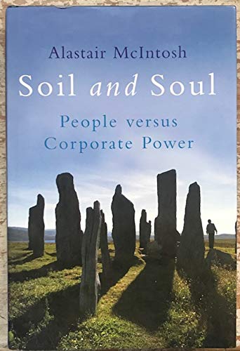 Soil and Soul: People Versus Corporate Power Mathematics