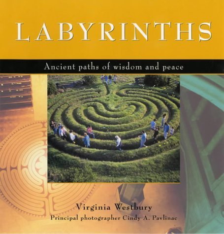 Labyrinths: Ancient Paths of Wisdom and Peace Books