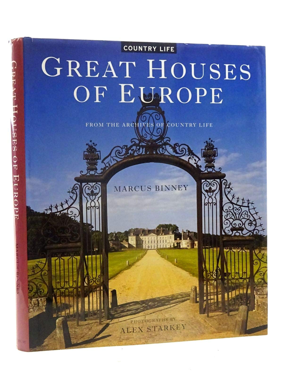 Great Houses of Europe: From the Archives of Country Life Architecture