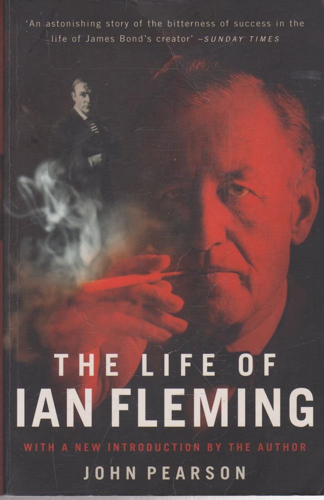 The Life of Ian Fleming: The Man Who Created James Bond Contemporary literature