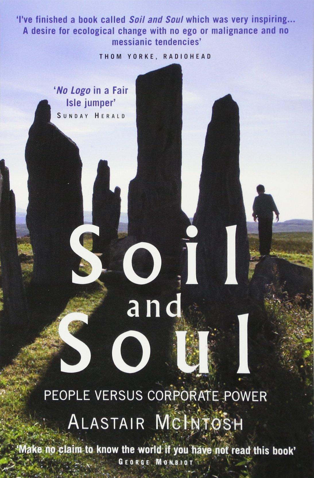 Soil and Soul: People versus Corporate Power Philosophy