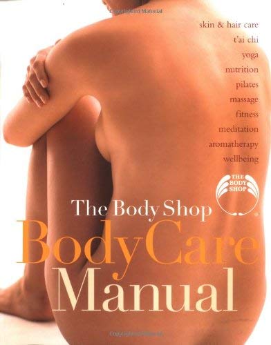 The Body Shop: Bodycare Manual Leisure, Home & Garden