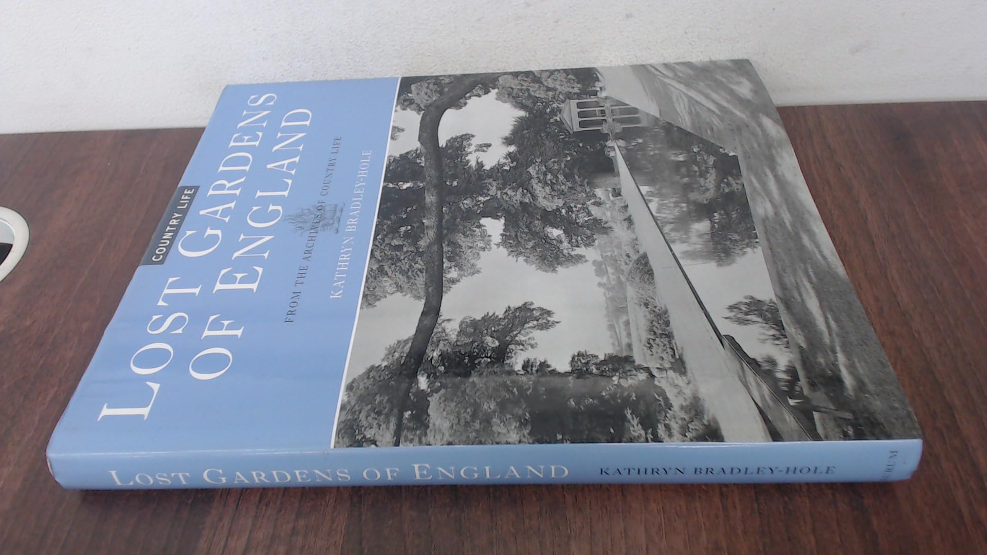 Lost Gardens of England: From the Archives of Country Life Architecture