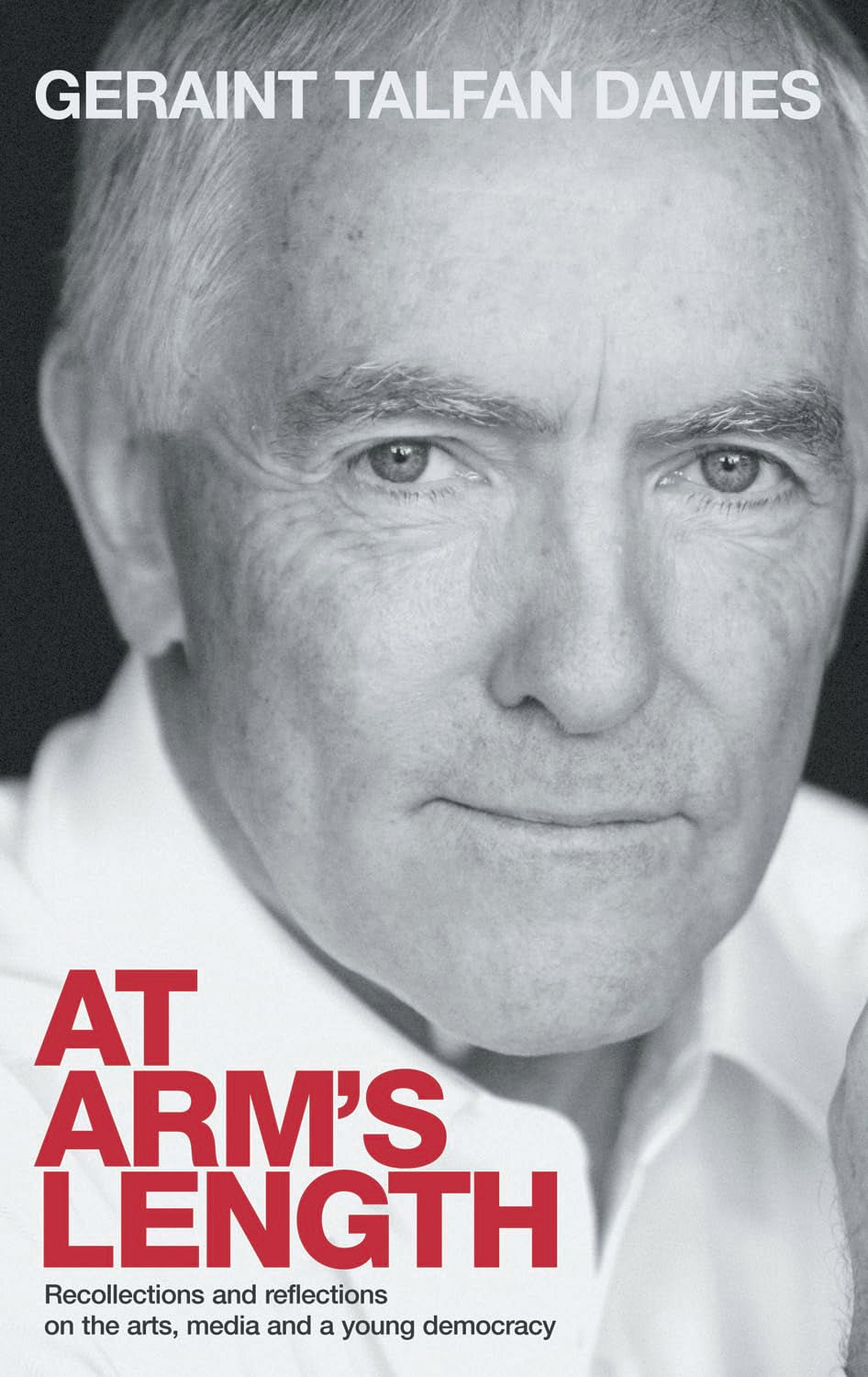 At Arm's Length: Recollections and Reflections on the Arts, Media and a Young Democracy book