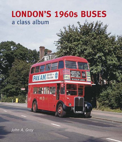 London's 1960s Buses: A Class Album Social Sciences