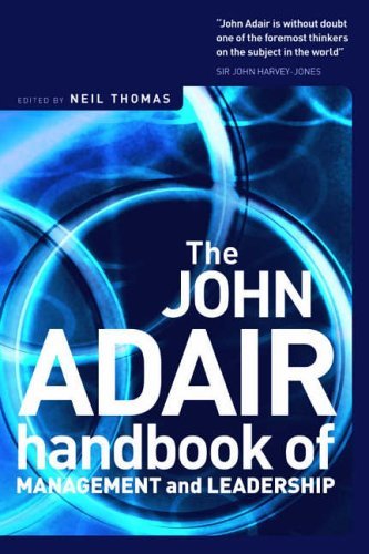 The John Adair Handbook of Management and Leadership book