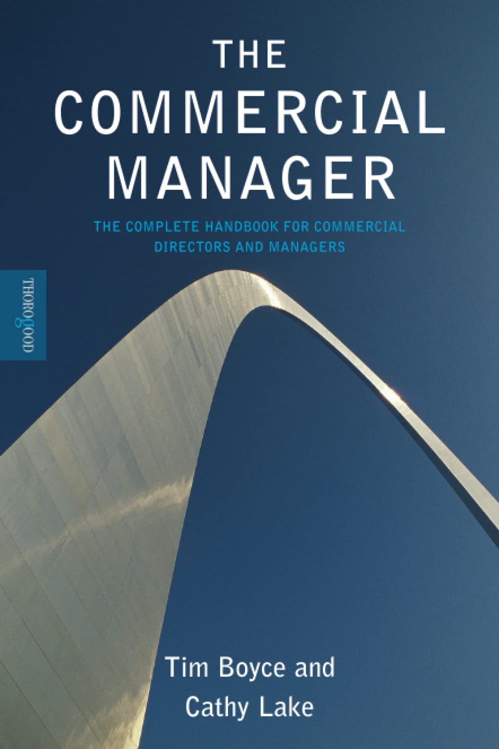The Commercial Manager: The complete handbook for commercial directors and managers Business, Finance & Career