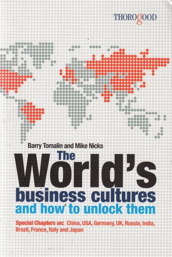 The World's Business Cultures: And How to Unlock Them Business, Finance & Career