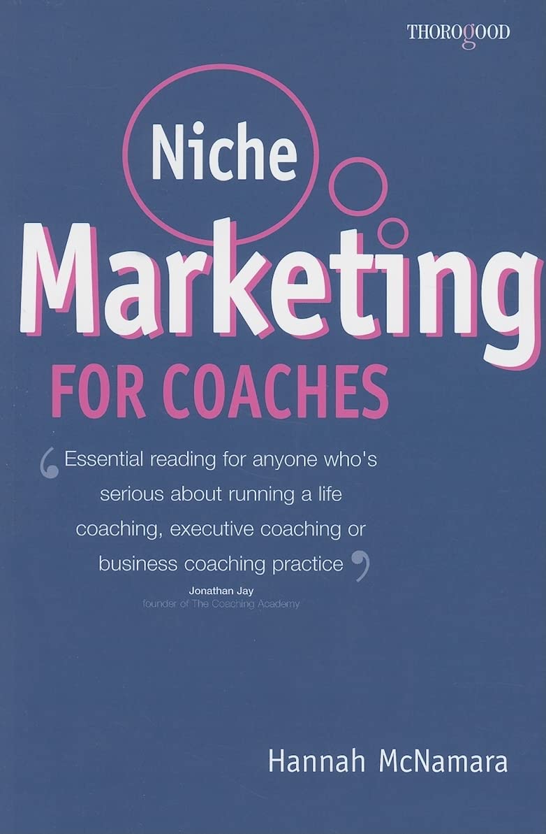 Niche Marketing for Coaches Business, Finance & Career