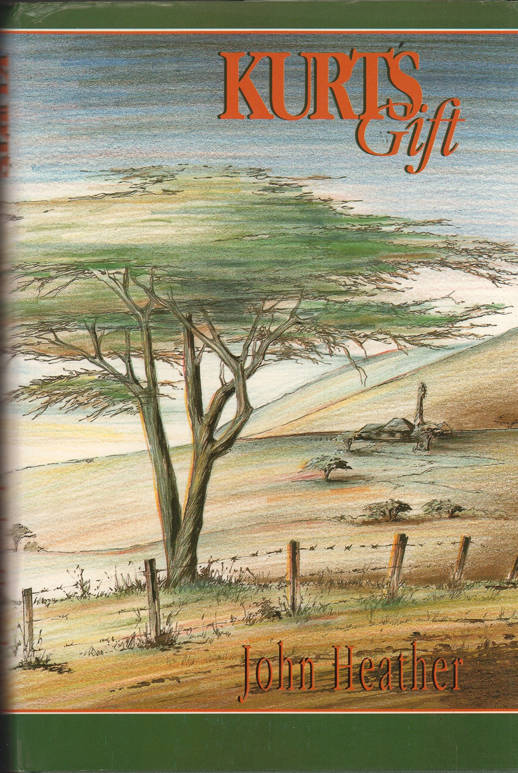 Kurt's Gift: A powerful saga of national conflict in South-West Africa book