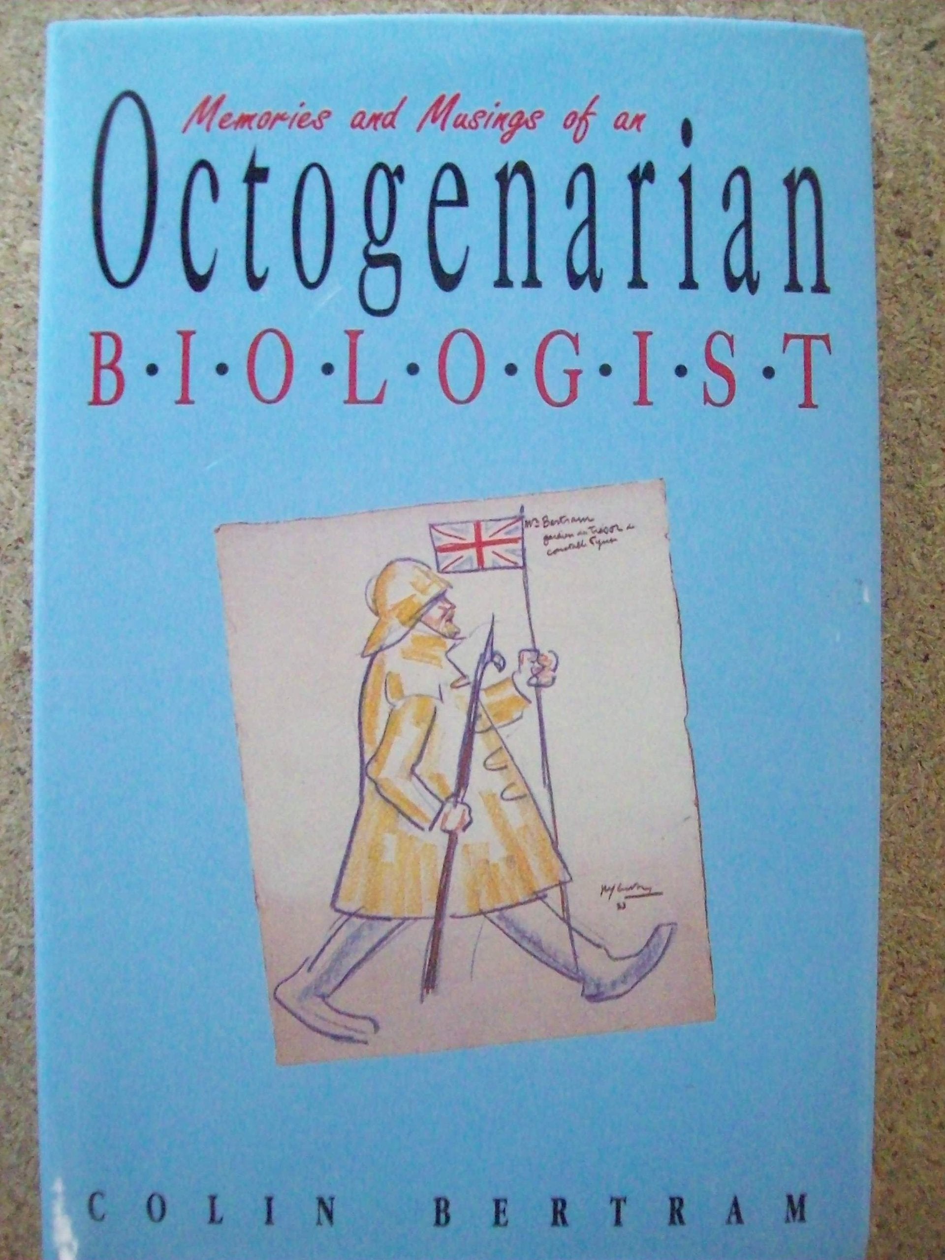 MEMORIES AND MUSINGS OF AN OCTOGENARIAN BIOLOGIST. Books