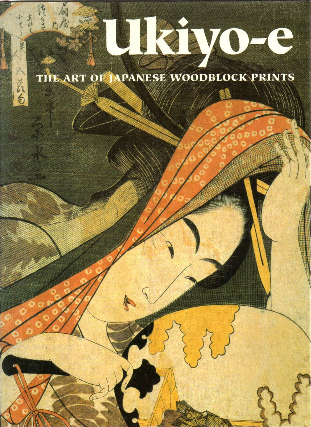 Ukiyo-e: Art of Japanese Woodblock Printers Non-fiction