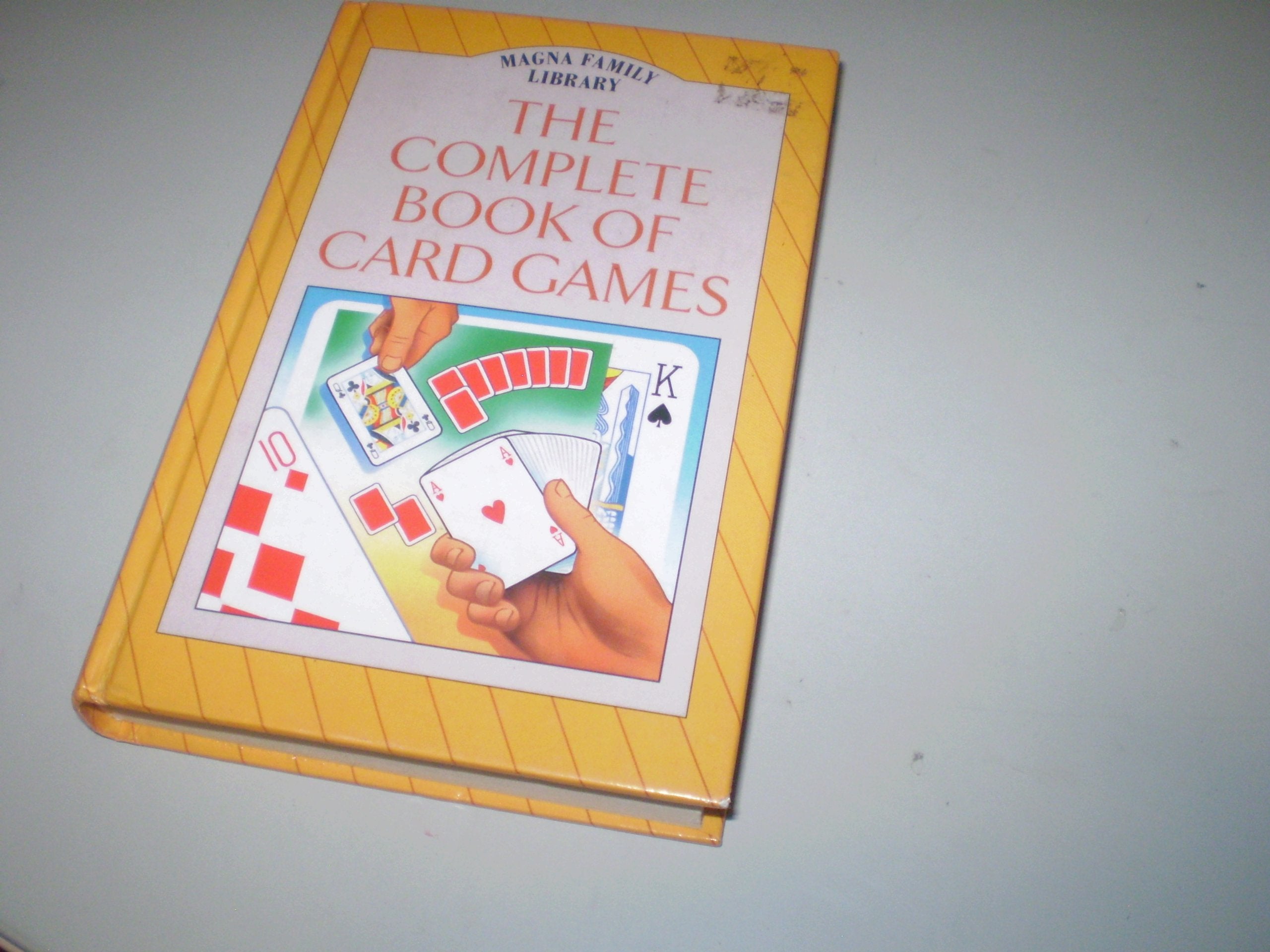 Complete Book of Card Games Leisure & Fun