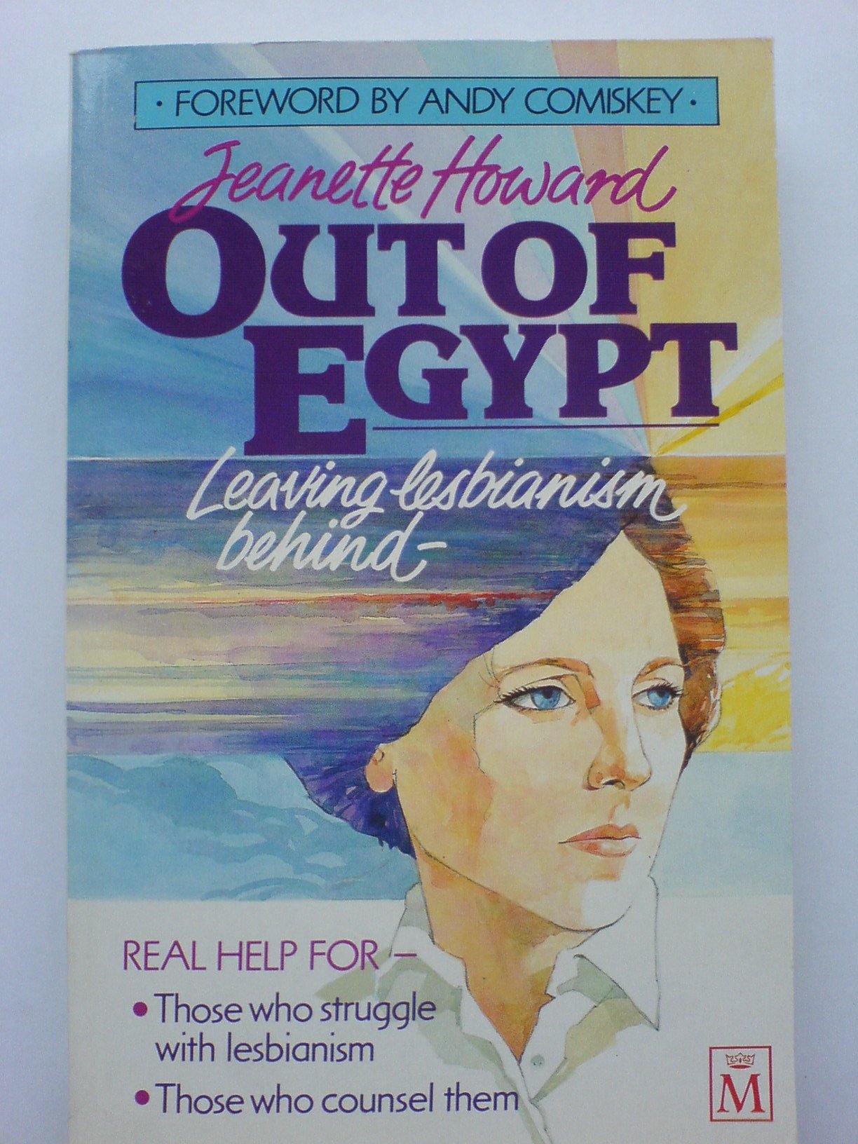 Out of Egypt: Leaving Lesbianism Behind - One Woman's Journey Out of Lesbianism - Christian Religion book