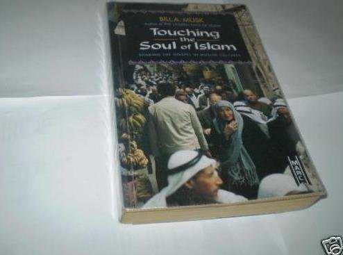 Touching the Soul of Islam Religion & Esotericism