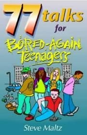 77 Talks for Bored-again Teenagers book