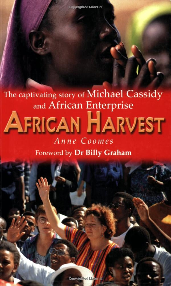 African Harvest: The Captivating Story of Michael Cassidy and African Enterprise Memories