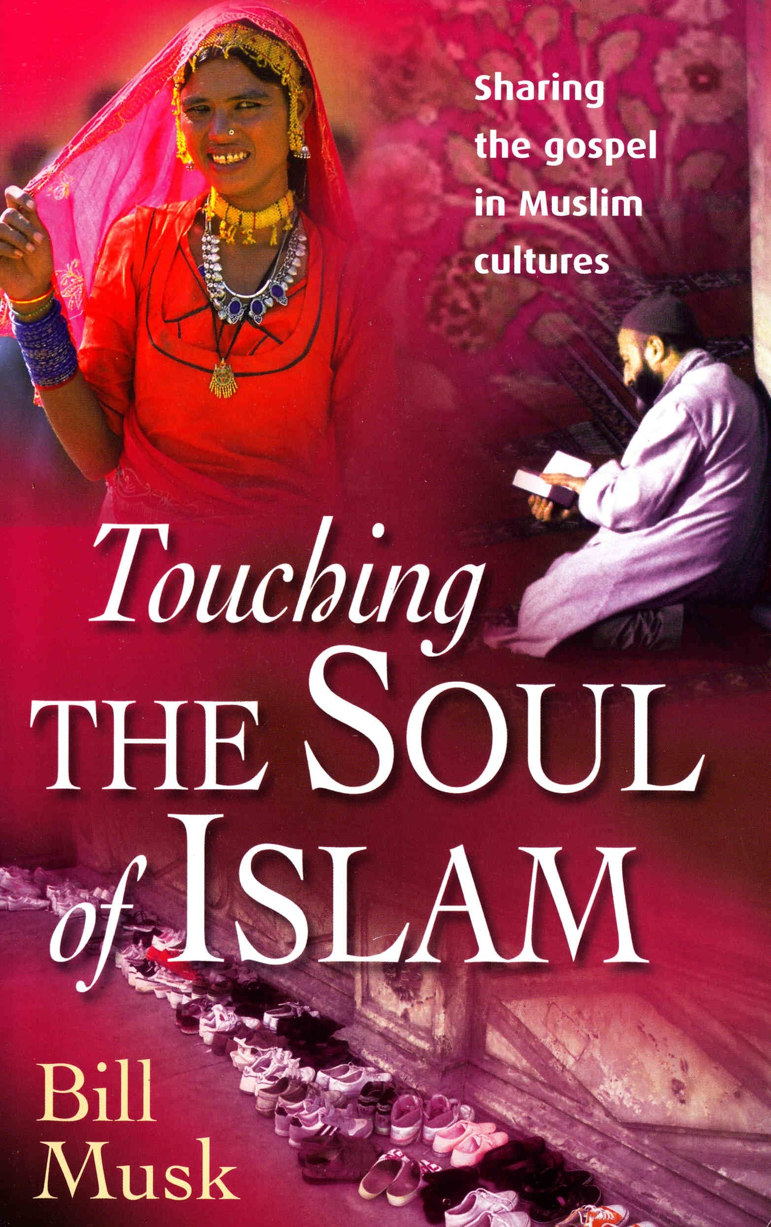 Touching the Soul of Islam book